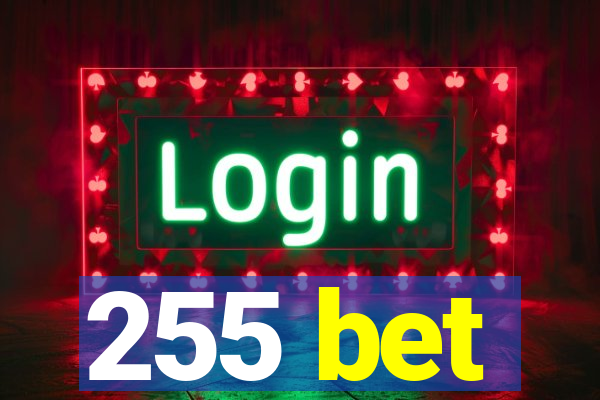 255 bet